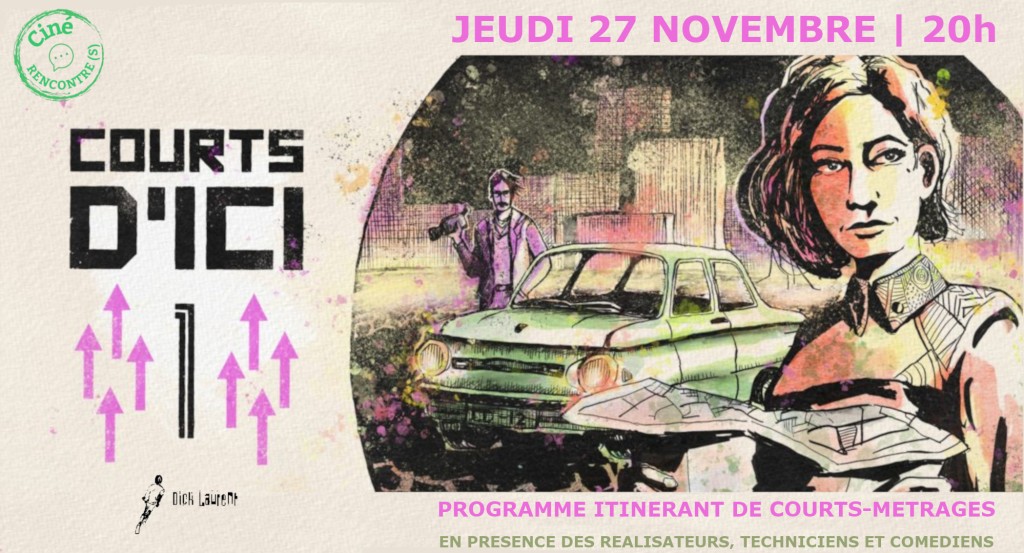 actualité COURTS D ICI | DICK LAURENT 2025